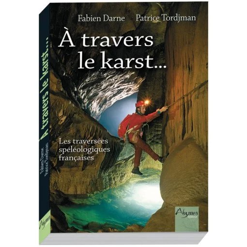 Livre : A travers le Karst